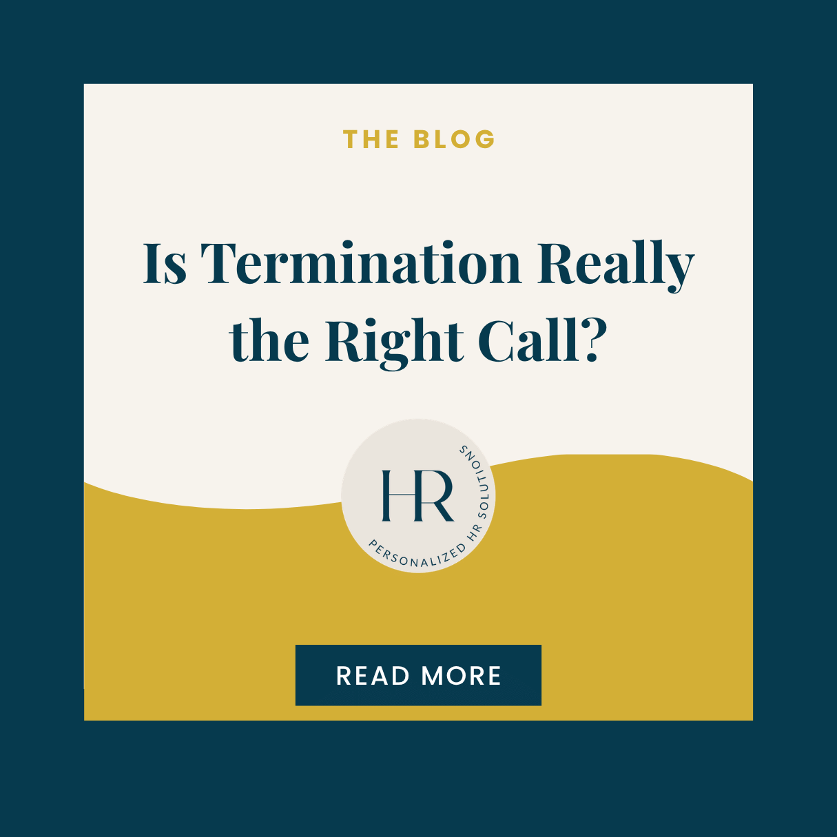 Is Termination Really the Right Call?