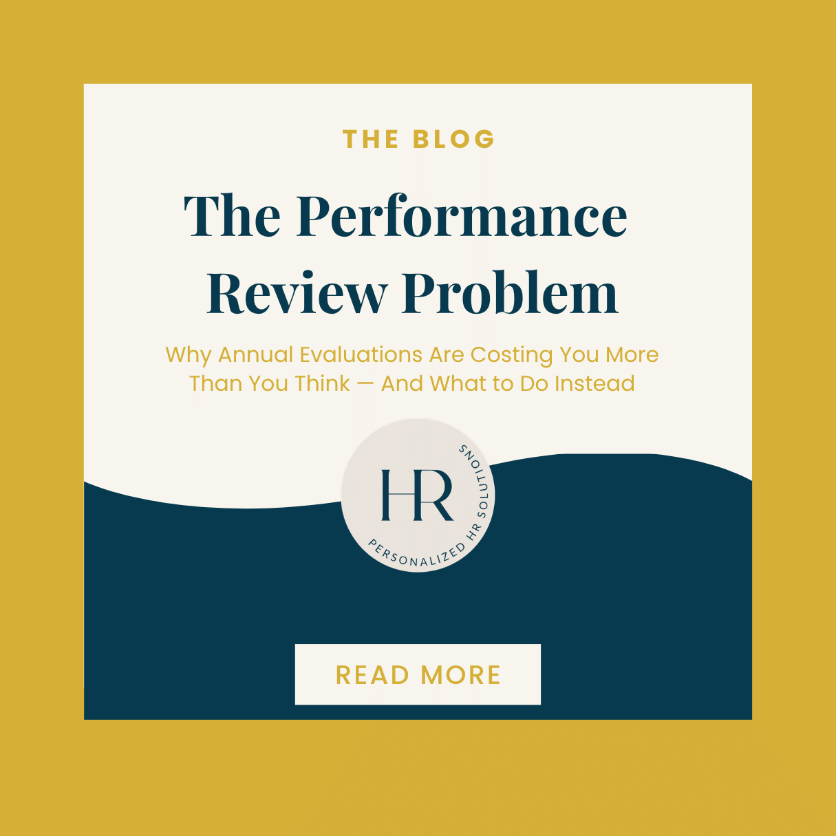 The performance review problem, Why Annual Evaluations Are Costing You More Than You Think — And What to Do Instead